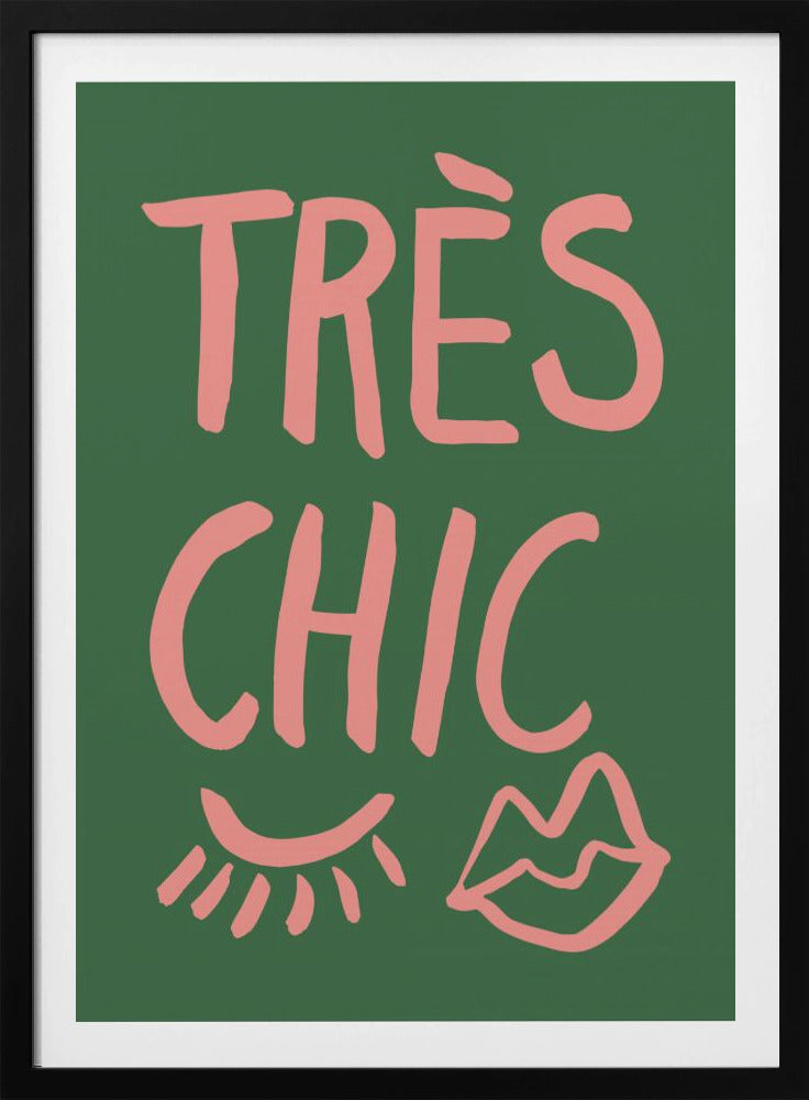 Très Chic Green | Poster