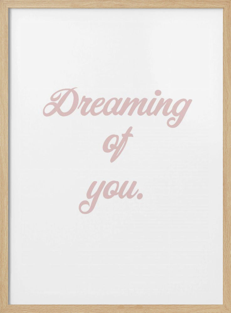 Dreaming of you | Poster