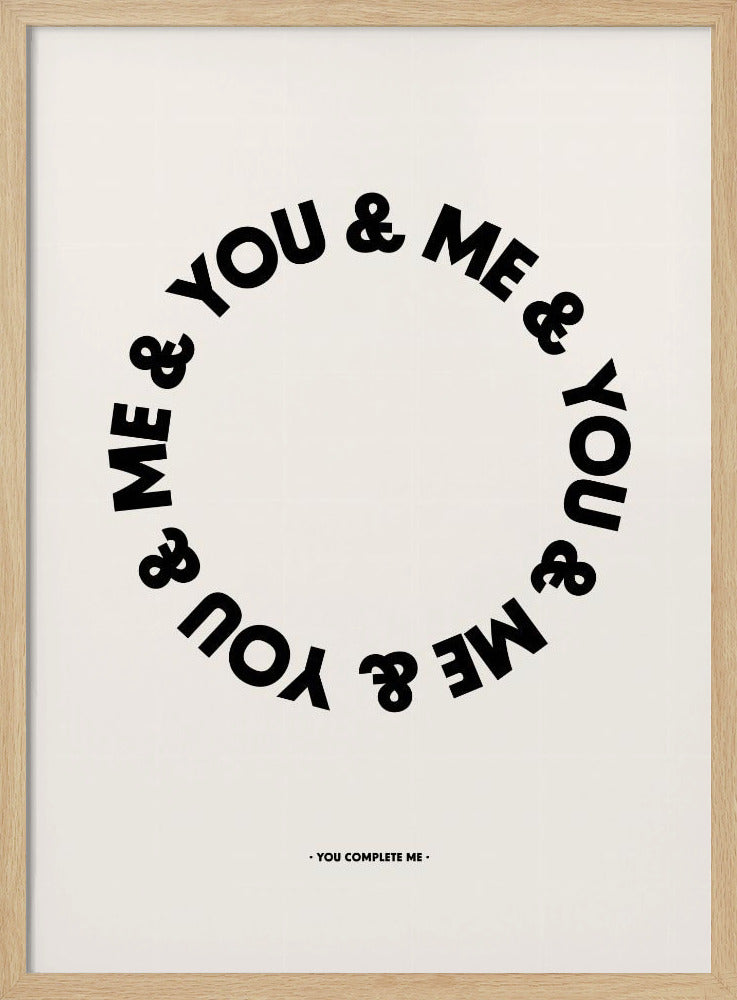 You Complete Me | Poster
