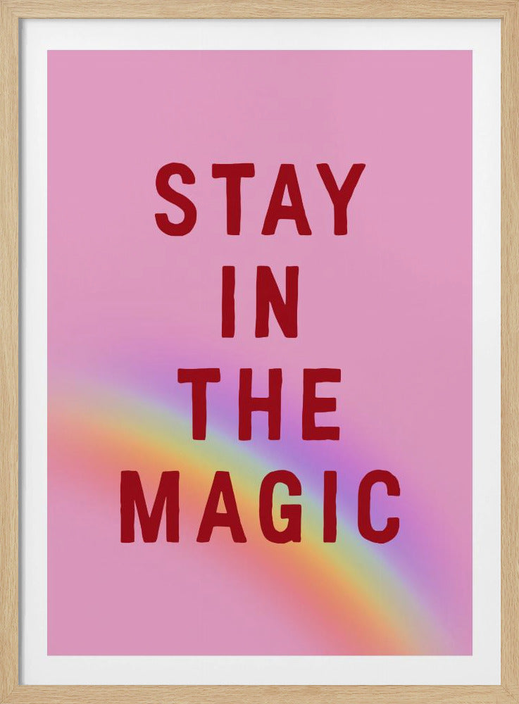 Stay In the Magic | Poster
