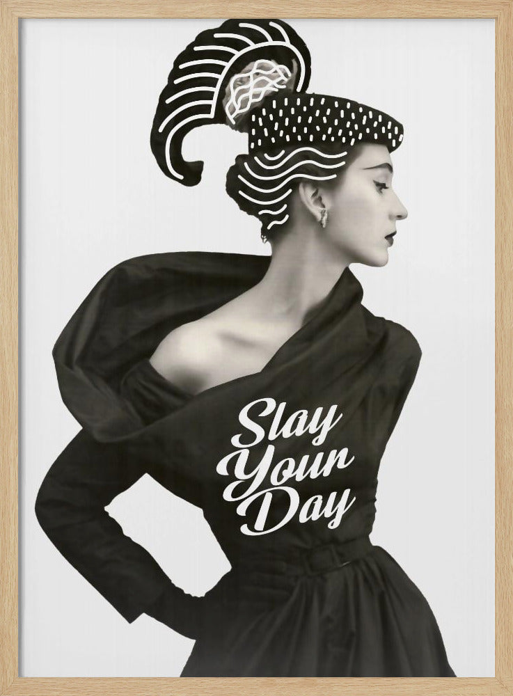 Slay Your Day | Poster