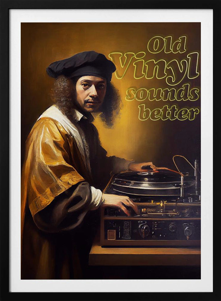 Old Vinyl Sounds Better | Poster