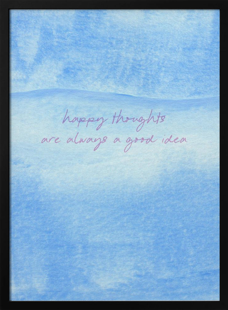 Positive Blue Vibes | Poster