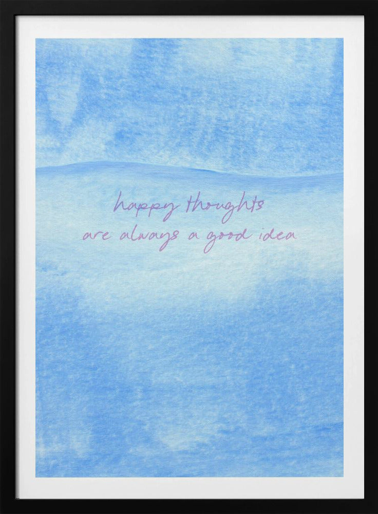 Positive Blue Vibes | Poster