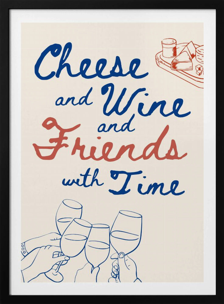Cheese and wine..., Text + Illustration | Poster