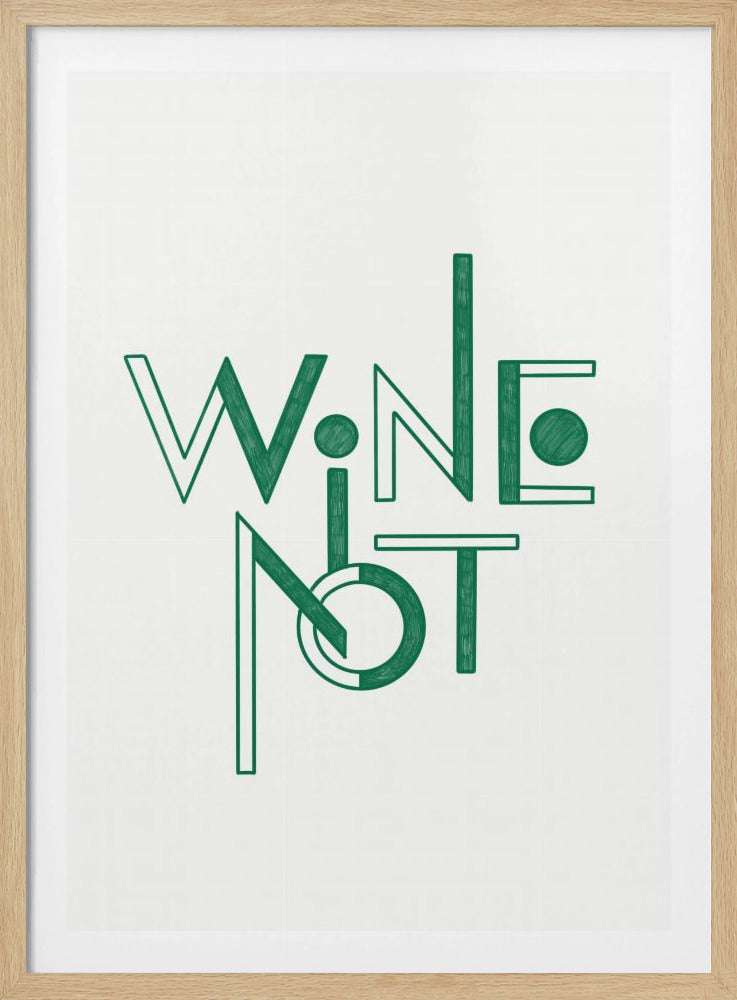 Wine Not hand-drawn text & quote | Poster