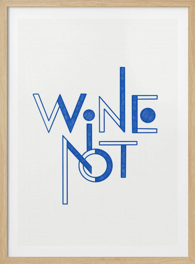 Wine Not hand-drawn text & quote | Poster