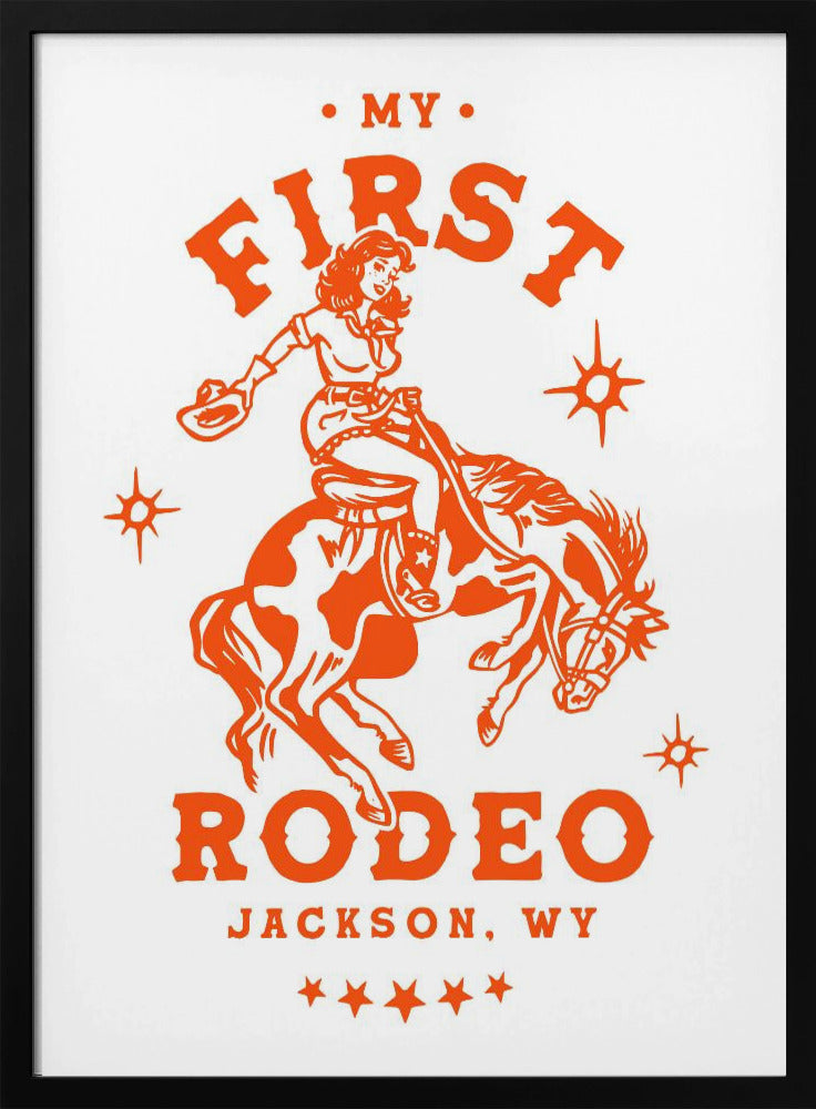 My First Rodeo Jackson Wyoming Horseback Cowgirl | Poster