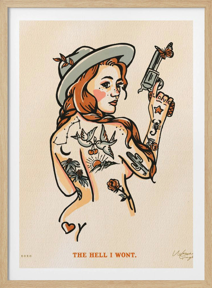 The Hell I Wont Print 16x20 | Poster