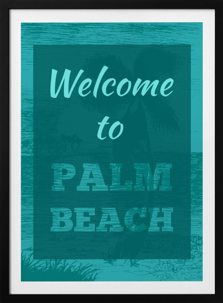 Welcome To Palm Beach | Poster