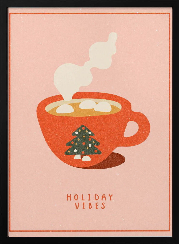 Holiday vibes. A mug of hot cocoa for Christmas | Poster