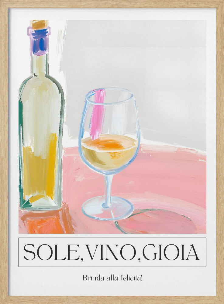 Sole, vino, gioia | Poster