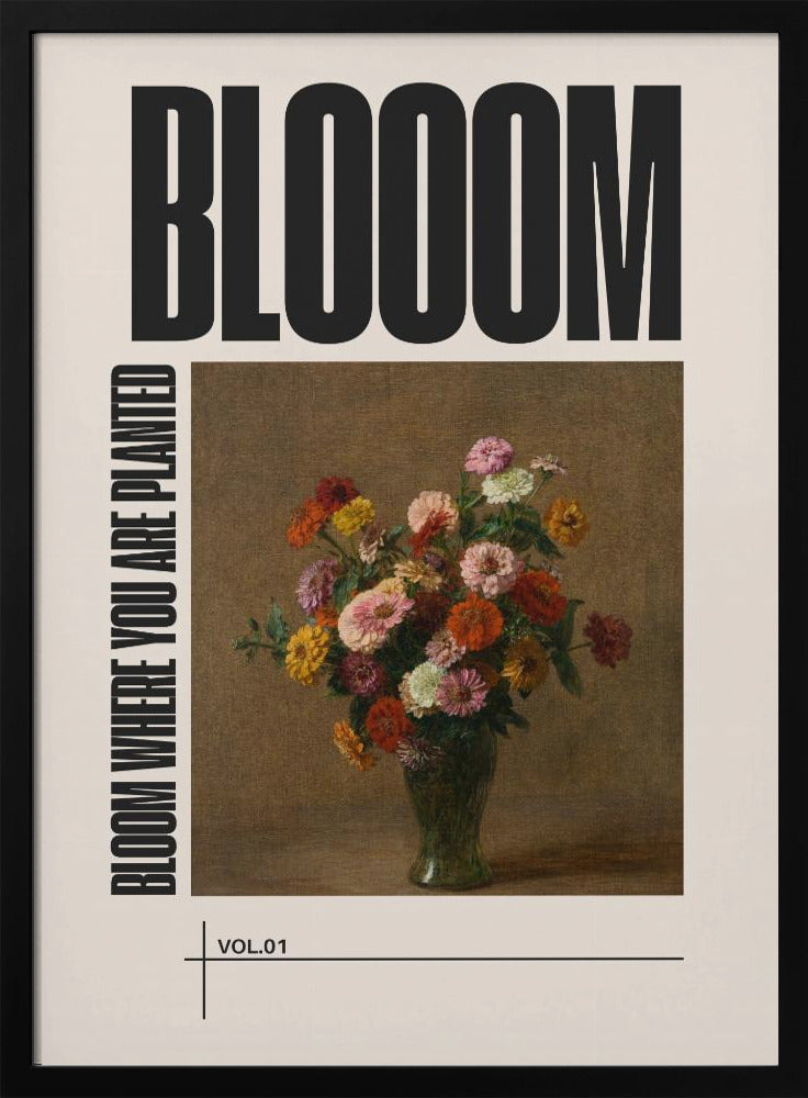 Bloom Where You Are Planted | Poster