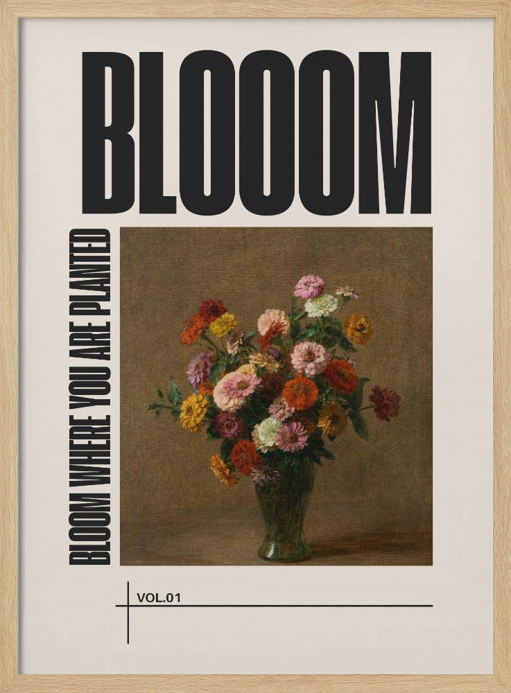 Bloom Where You Are Planted | Poster