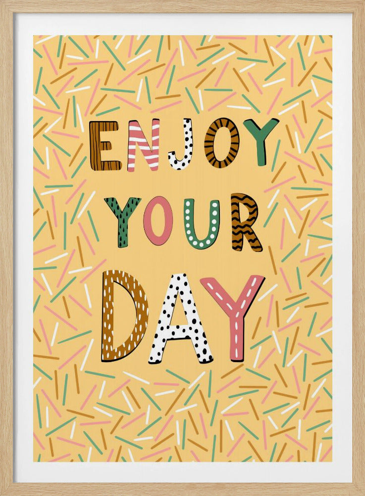 Enjoy your day | Poster
