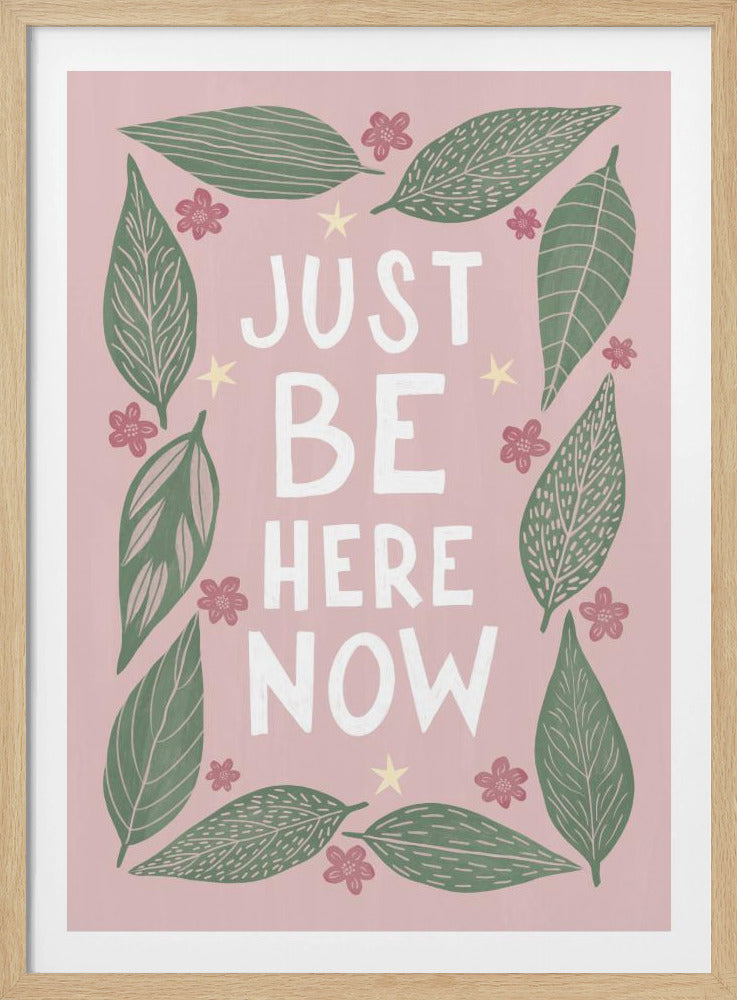 Just Be Nere Now | Poster