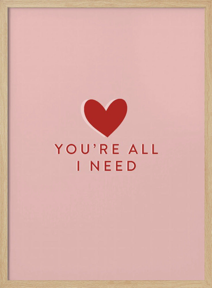 Your All I need | Poster