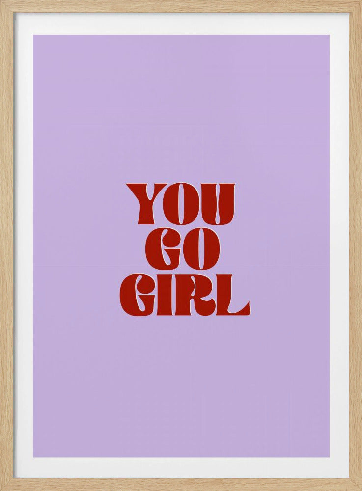 You Go Girl | Poster