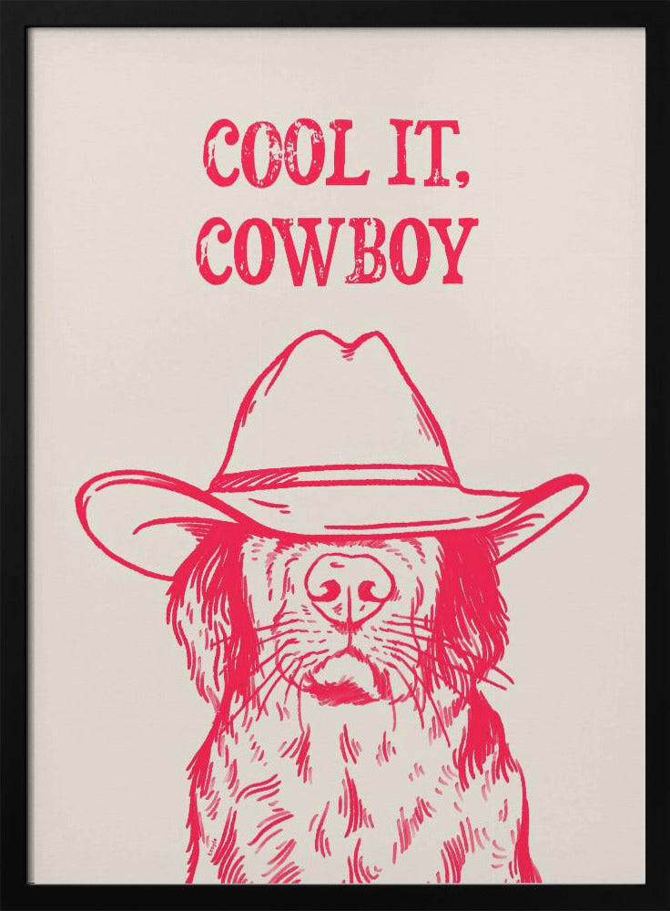 Cool it Cowboy Pink | Poster