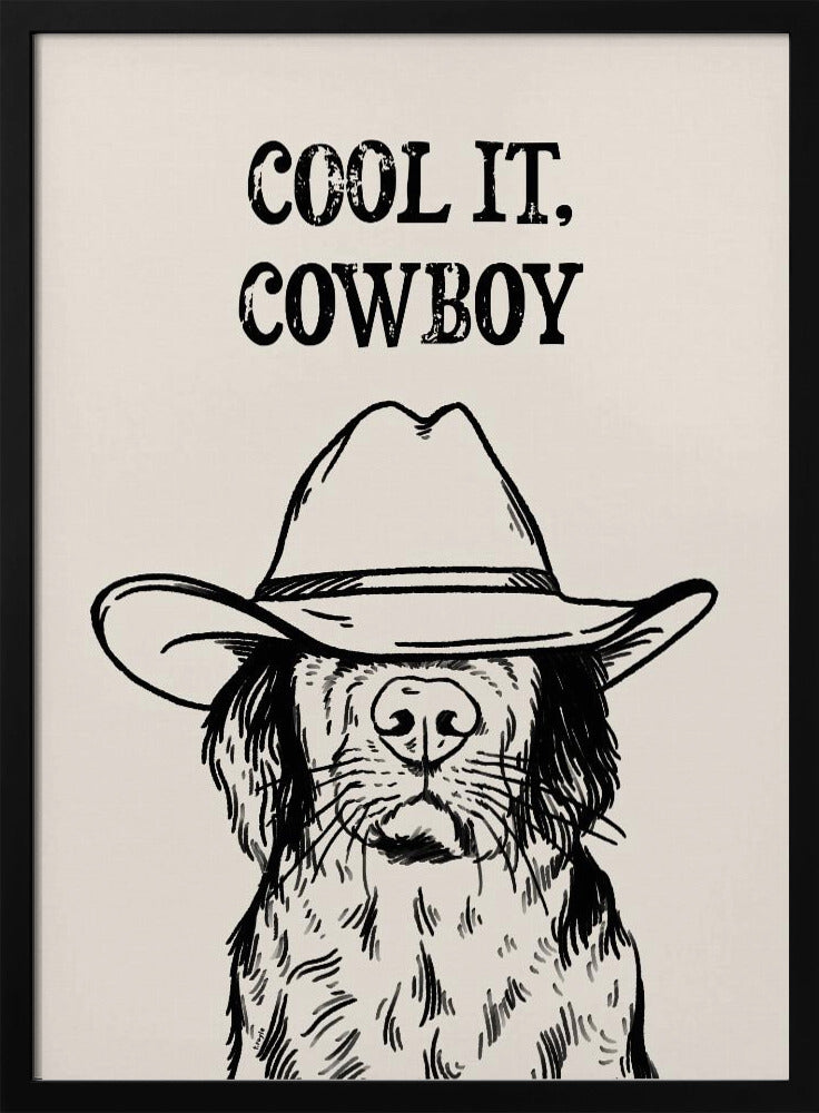 Cool it Cowboy Black | Poster