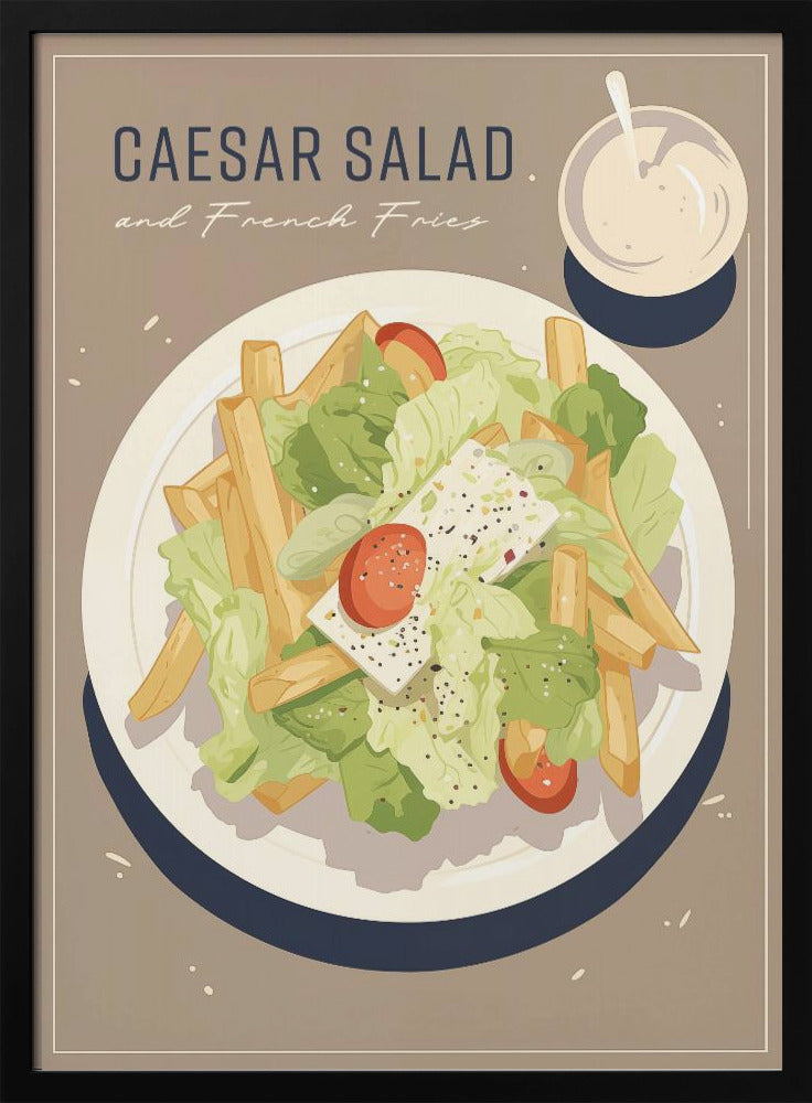 Caesar Salad and French Fries | Poster