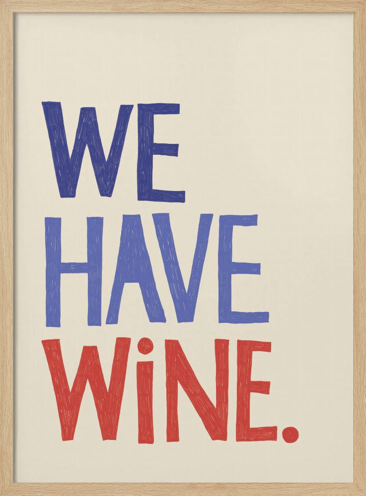 'We Have Wine' Typography Text | Poster