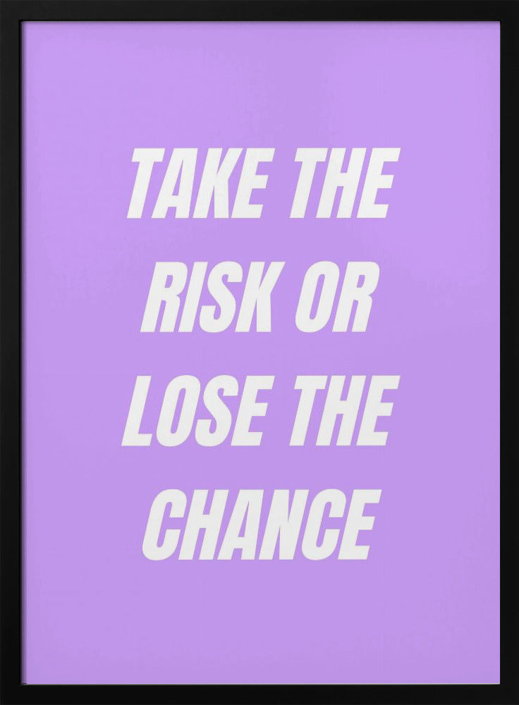 Take the Risk | Poster