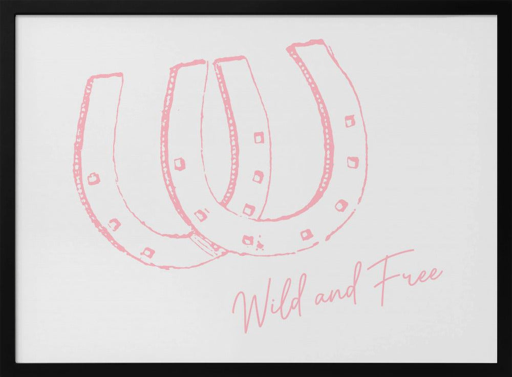 Horseshoe Wild and Free Pink | Poster