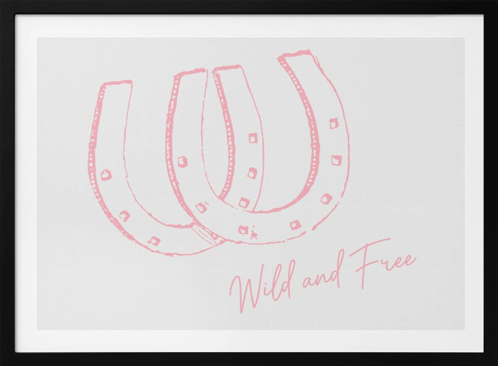 Horseshoe Wild and Free Pink | Poster