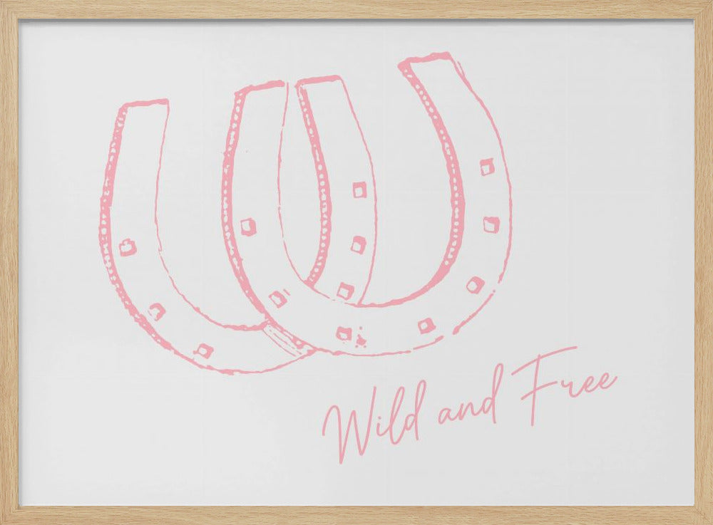 Horseshoe Wild and Free Pink | Poster