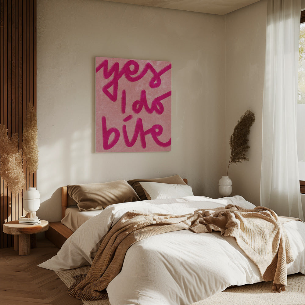 Yes I do bite | Canvas