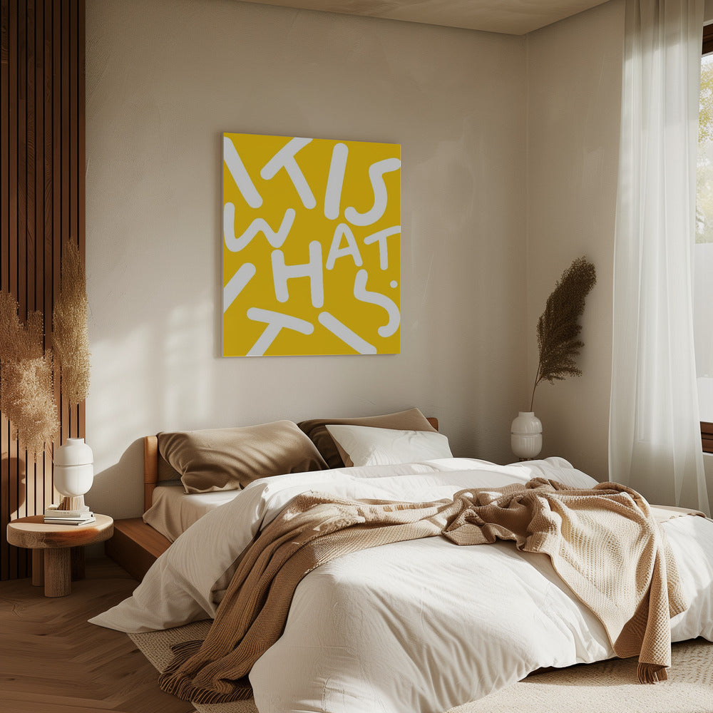 It Is What It Is | Canvas