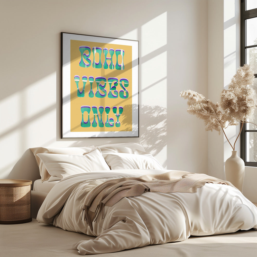 Boho Vibes Only | Poster