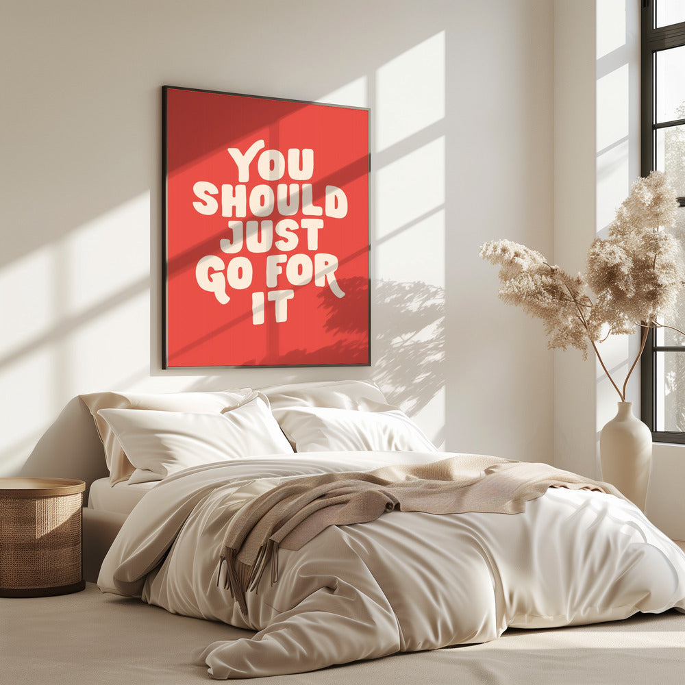You Should Just Go for It Ed5248 | Poster