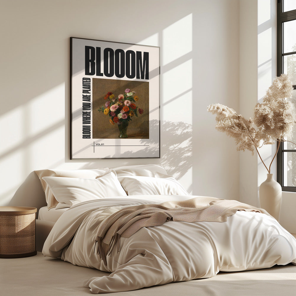 Bloom Where You Are Planted | Poster