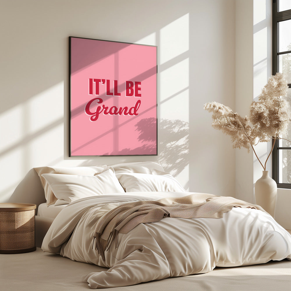 It'll Be Grand | Poster