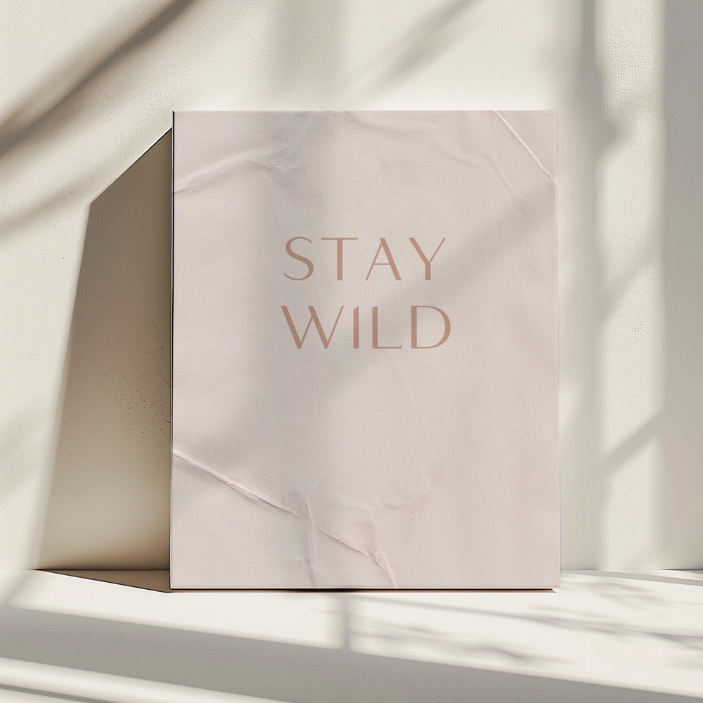 Stay Wild | Canvas