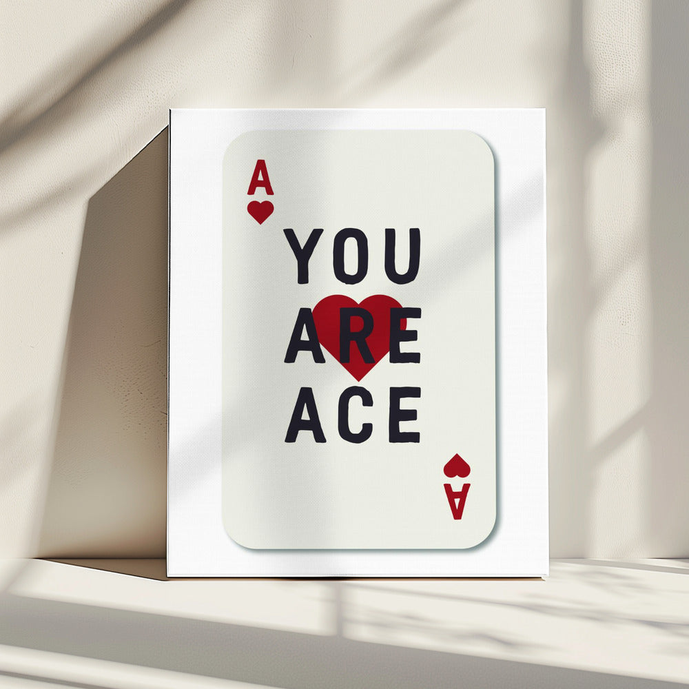 You Are Ace | Canvas