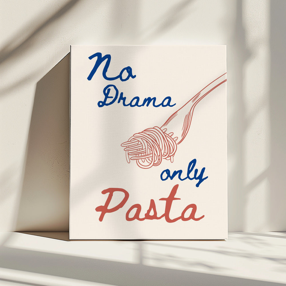 No drama only pasta, Illustration + Text | Canvas