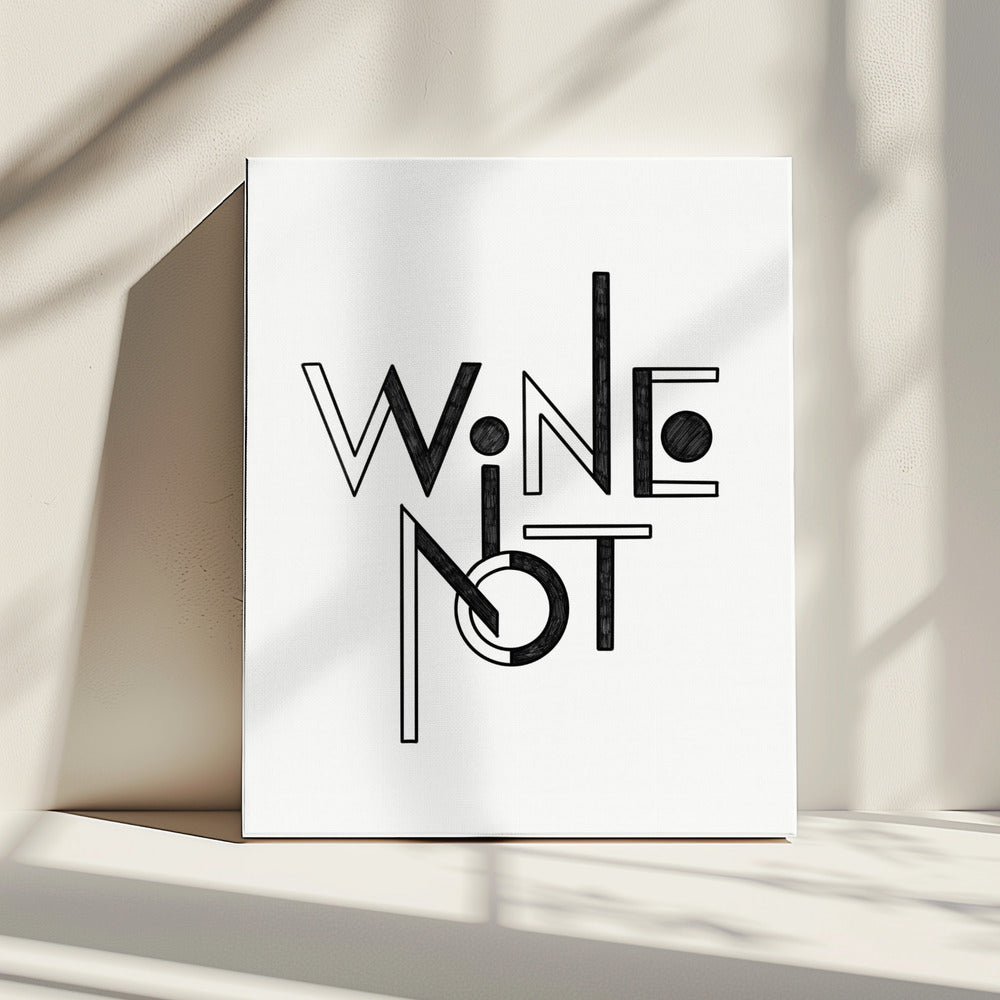 Wine Not hand-drawn text & quote | Canvas