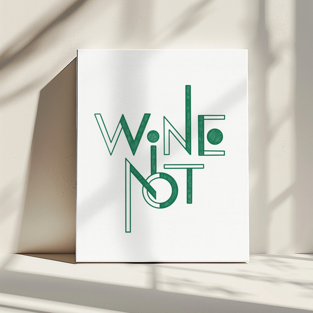Wine Not hand-drawn text & quote | Canvas