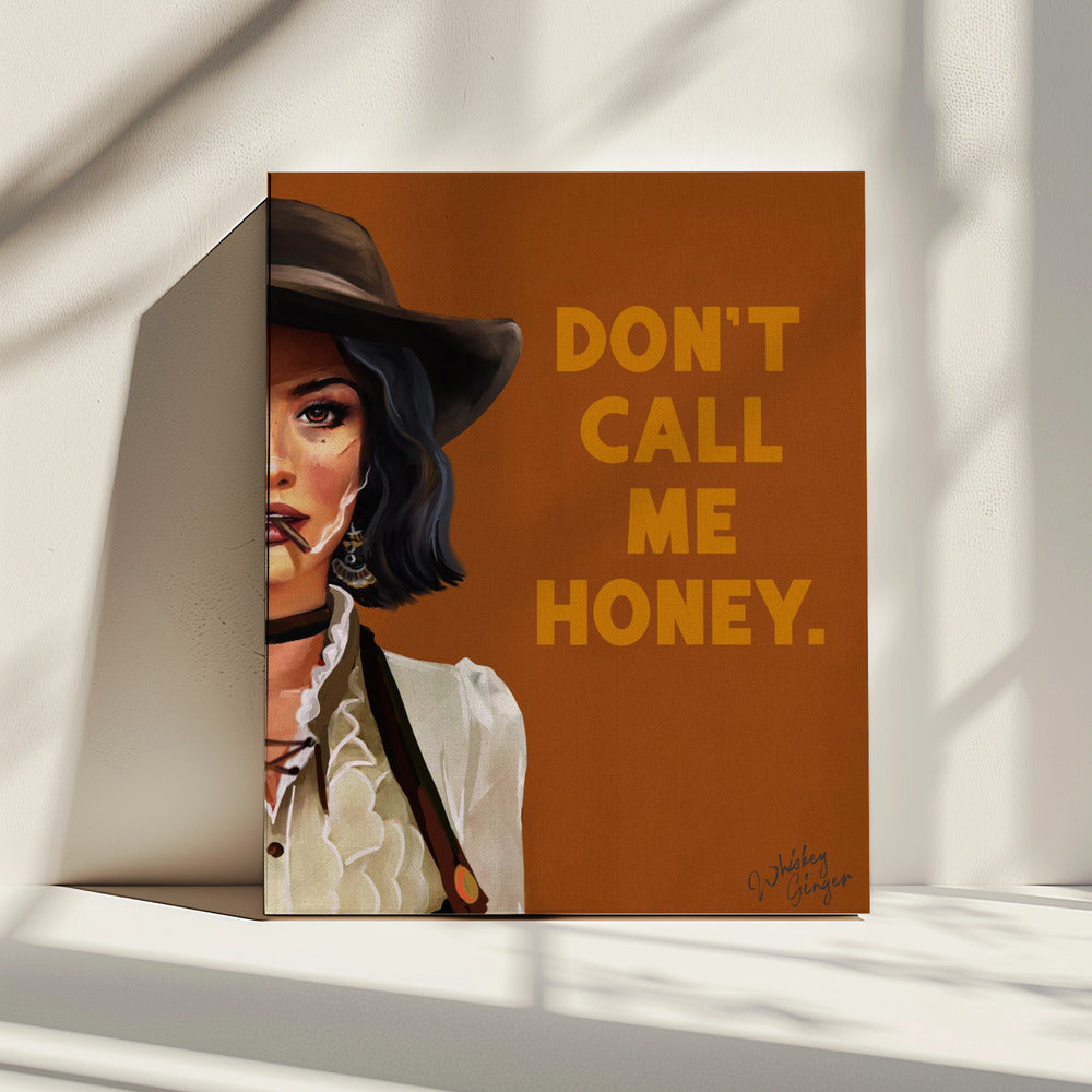 Don't Call Me Honey Badass Western Cowgirl Art | Canvas