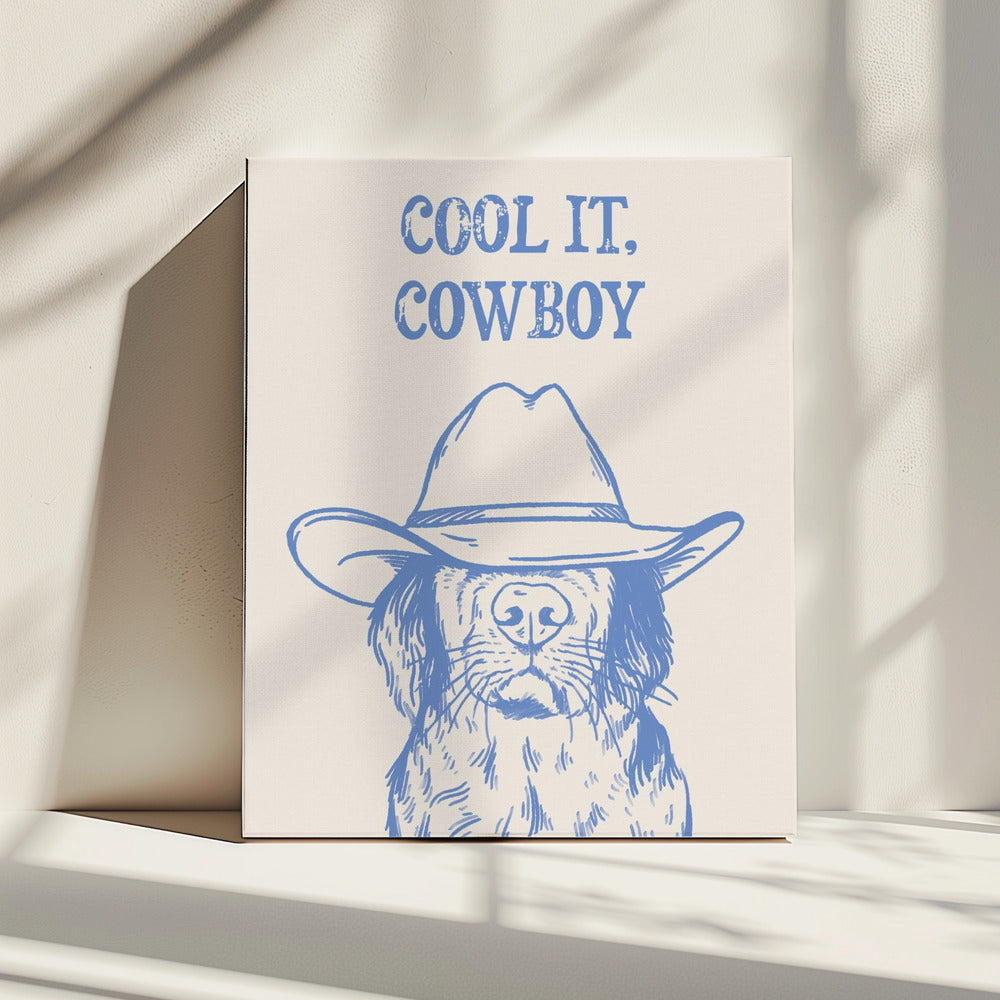 Cool it Cowboy Blue | Canvas