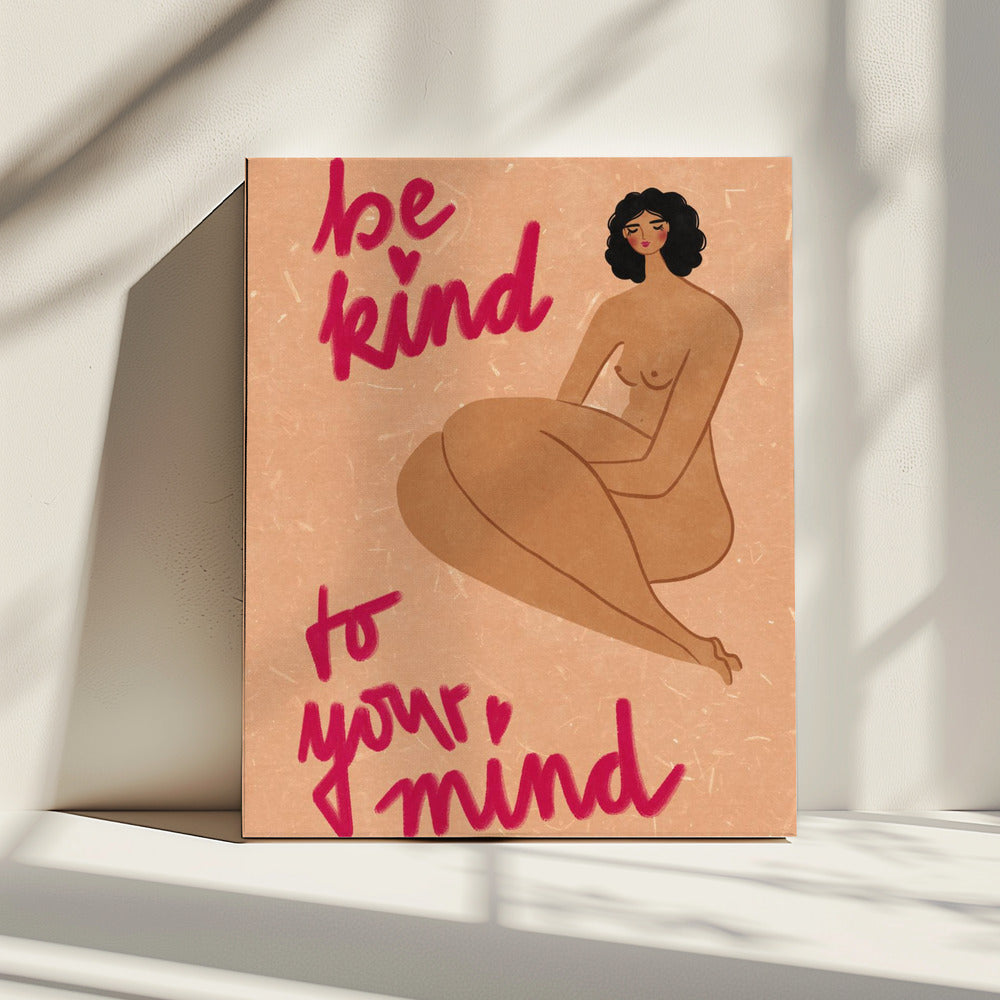 Be kind to your mind | Canvas