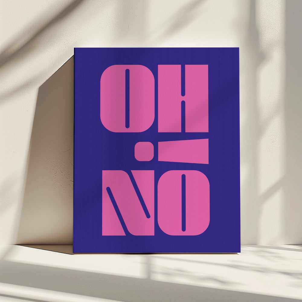 Oh No! | Canvas