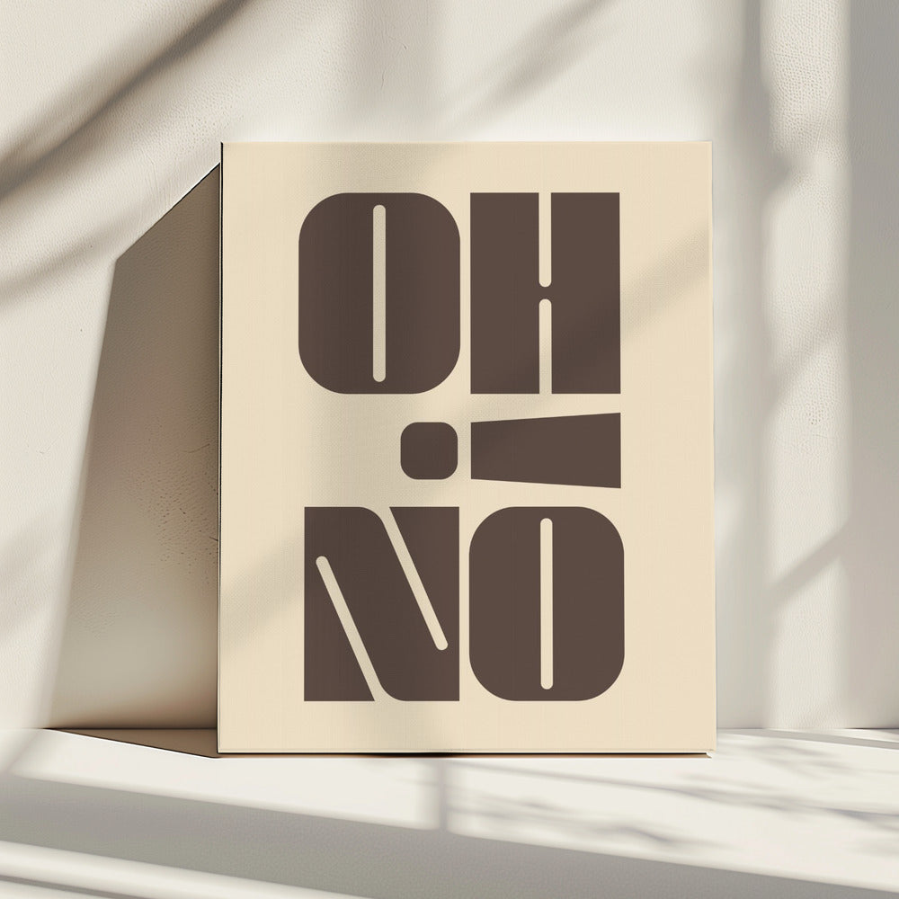 Oh No! | Canvas