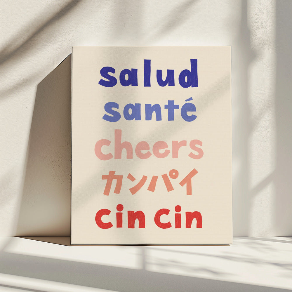 Cheers Typography - Salud Santé Cheers Kanpai Cin cin | Canvas