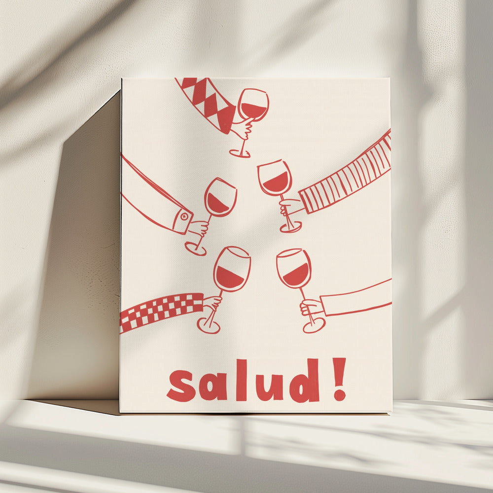 Salud! Wine Party with Friends | Canvas