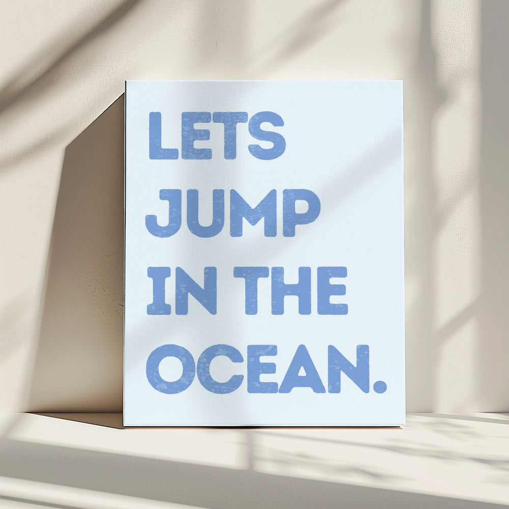 Lets Jump In the Ocean | Canvas