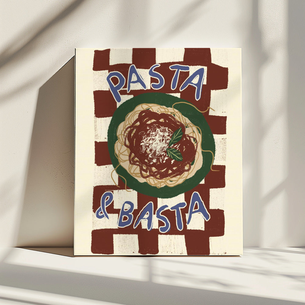 Pasta & Basta | Canvas